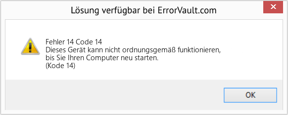 Fix Code 14 (Error Fehler 14)