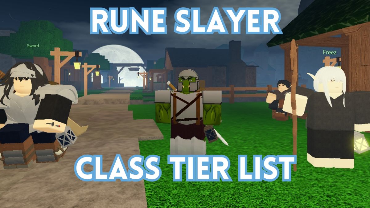 Three players from Rune Slayer and standing and the cover text is showing a Class Tier List in text