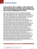 Cover page: Cortical Brain Abnormalities in 4474 Individuals With Schizophrenia and 5098 Control Subjects via the Enhancing Neuro Imaging Genetics Through Meta Analysis (ENIGMA) Consortium.