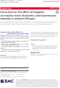 Cover page: Correction to: The effect of irrigation on malaria vector bionomics and transmission intensity in western Ethiopia