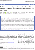 Cover page: Multi-environment gene interactions linked to the interplay between polysubstance dependence and suicidality.