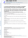 Cover page: A community-engaged approach to the design of a population-based prospective cohort study to promote bladder health.