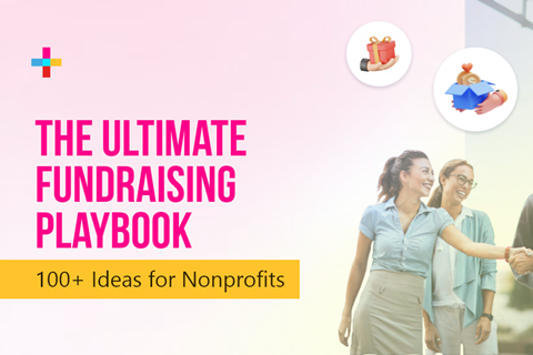 100+ Large Fundraising Ideas For Nonprofits and Charities