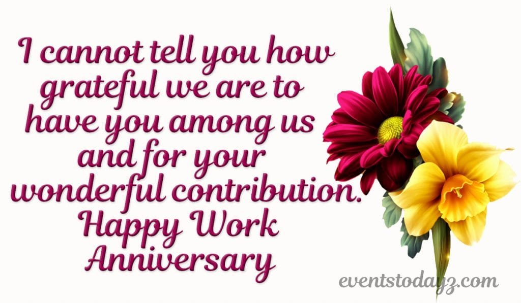 Work Anniversary Congratulations Messages