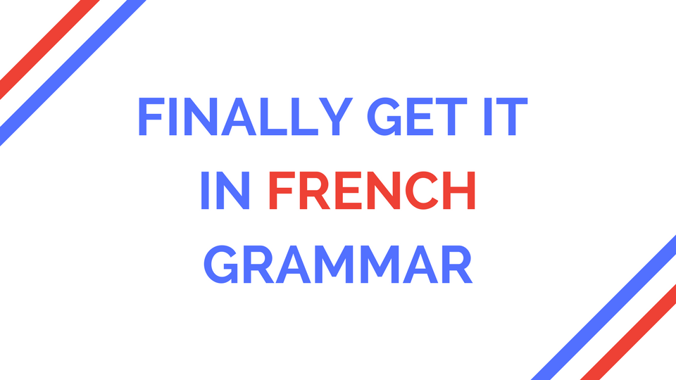 Easy French Grammar for Beginners | Fluent Language