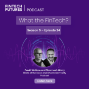 Fintech podcast - fintech news