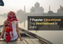 7 Popular Educational Trip Destinations in India flyopedia com