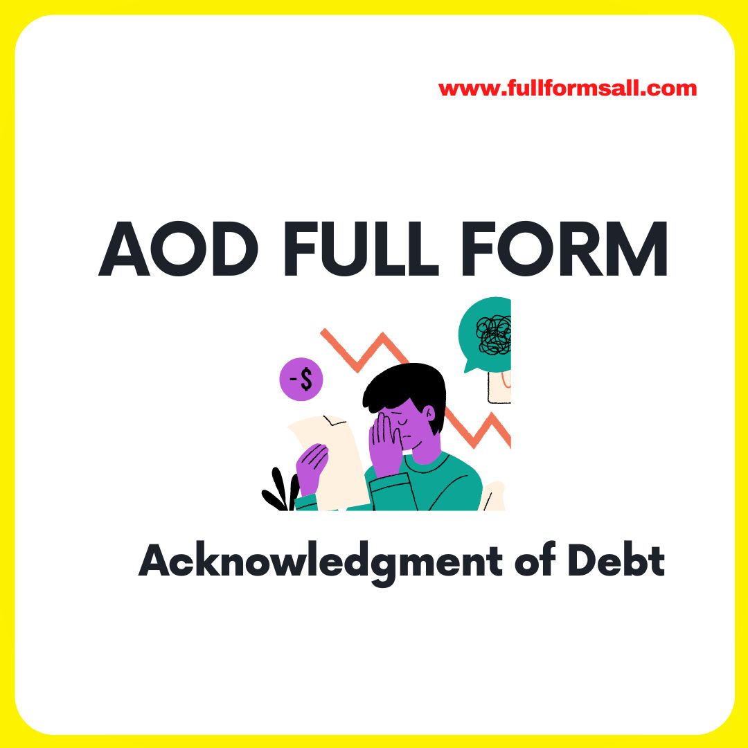 AOD FULL FORM IN BANKING