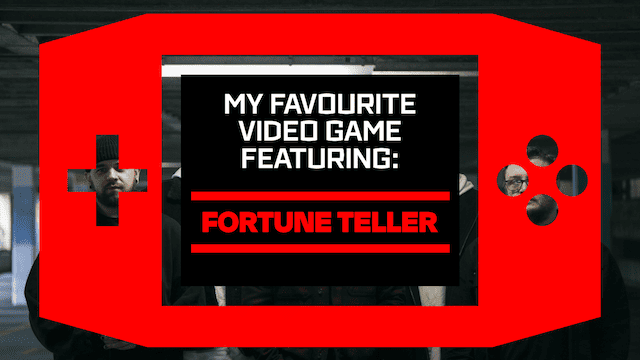 My Favourite Video Game: Fortune Teller