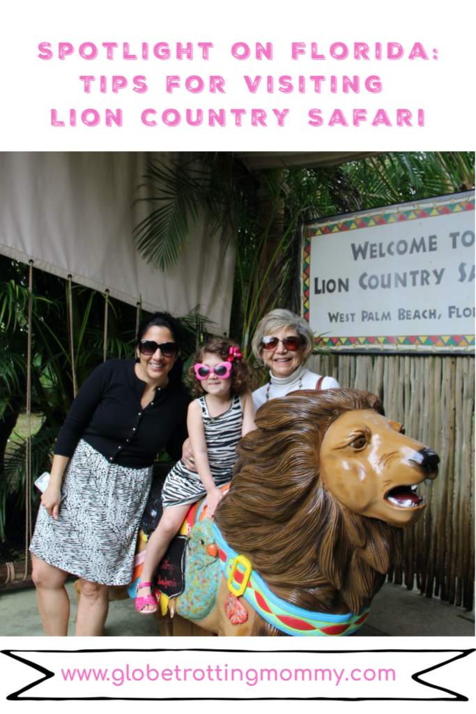 Globetrotting Mommy - Spotlight on Florida. Tips for Visiting Lion Country Safari