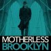 Motherless-Brooklyn