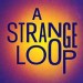 A Strange Loop