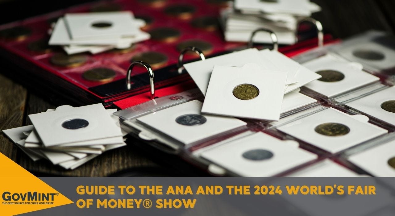 Guide to the ANA and the 2024 World’s Fair of Money® Show