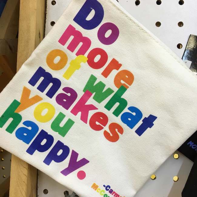 "Do more of what makes you happy." knitting project bag via PostStitch