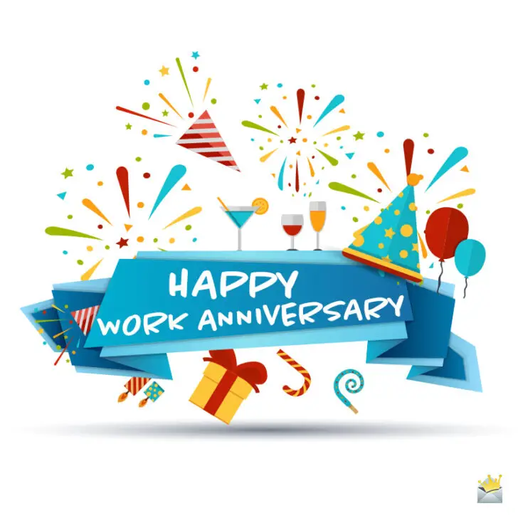 45 Happy Work Anniversary Wishes | Love Working With You!