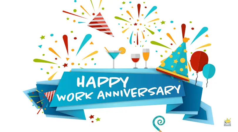 45 Happy Work Anniversary Wishes | Love Working With You!