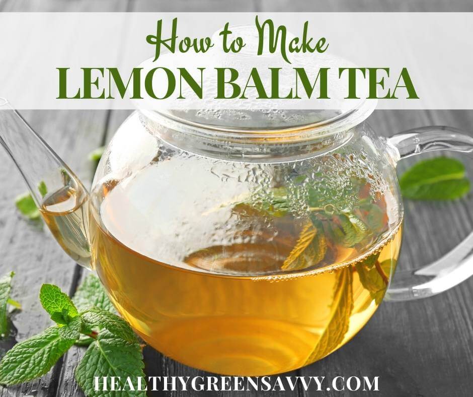 cover photo of lemon balm tea steeping in glass pot