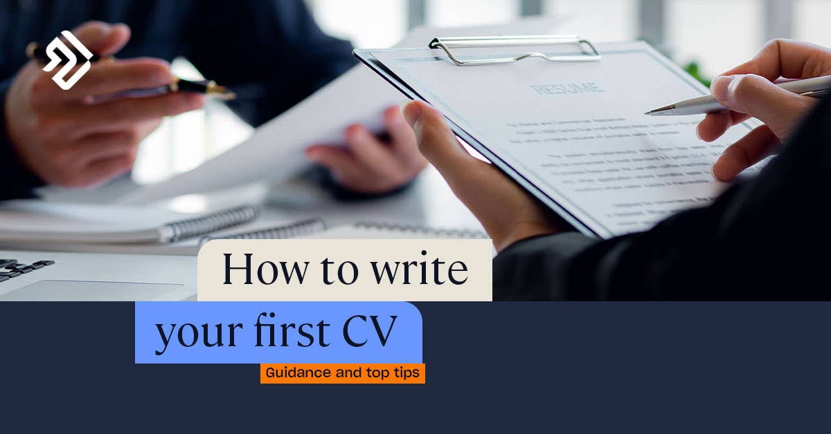 How to Write Your First CV | Free Downloadable CV Template & Guidance