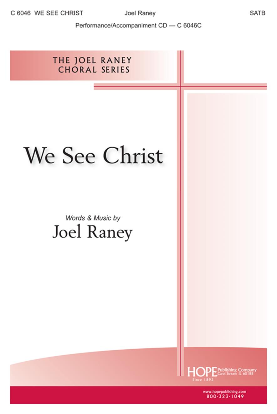 We See Christ - SATB Cover Image