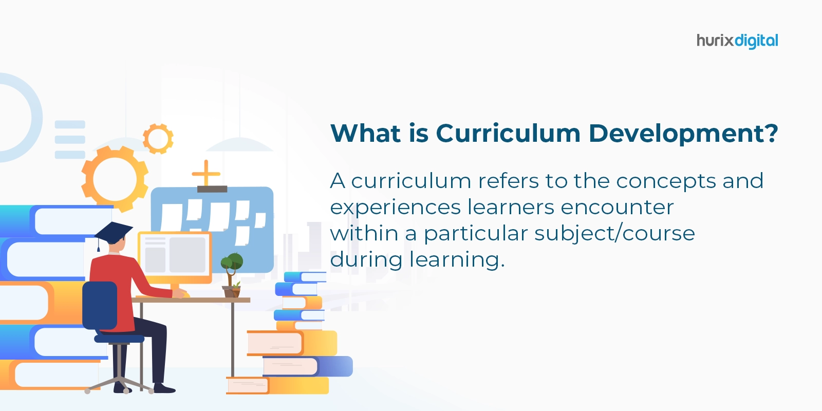 What is Curriculum Development? Best Practices and Future Trends ...