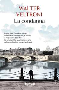 Libro La condanna Walter Veltroni