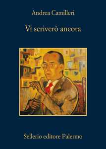 Libro Vi scriverò ancora Andrea Camilleri