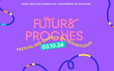 Festival des campus en transitions – Futurs proches