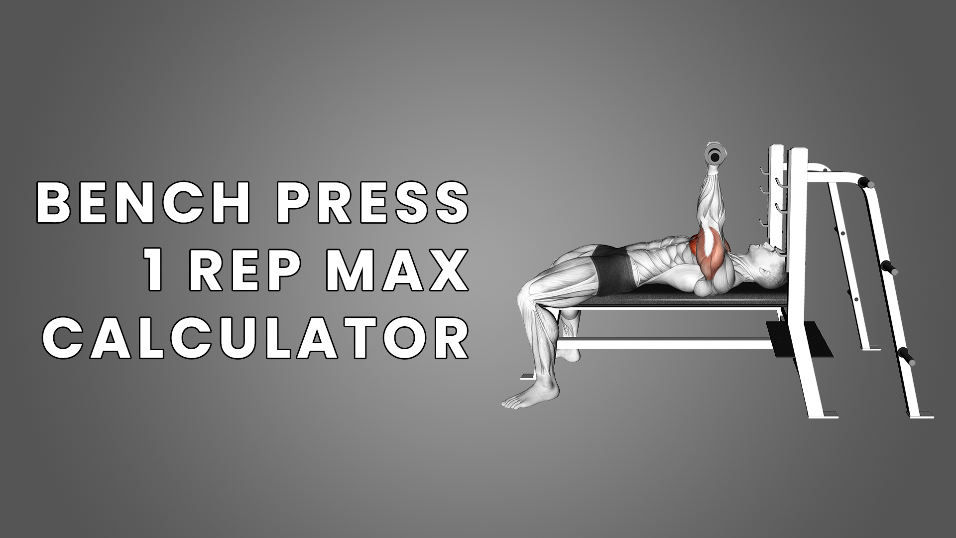 Bench Press 1 Rep Max (1RM ) Calculator: With 7 Formulas - Inspire US