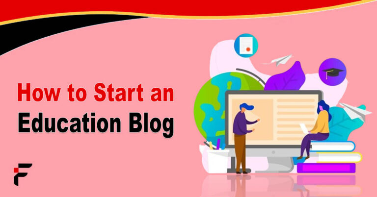 How to Start an Education Blog