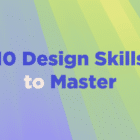 design-skills-to-master-140x140 Design Resolutions: 10 Skills to Master in 2025 design tips 