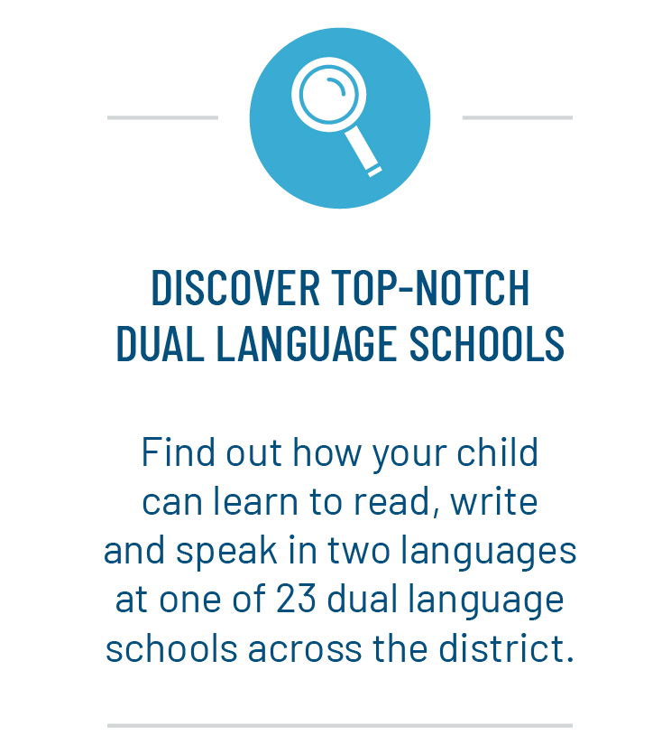 Discover top-notch
dual language schools