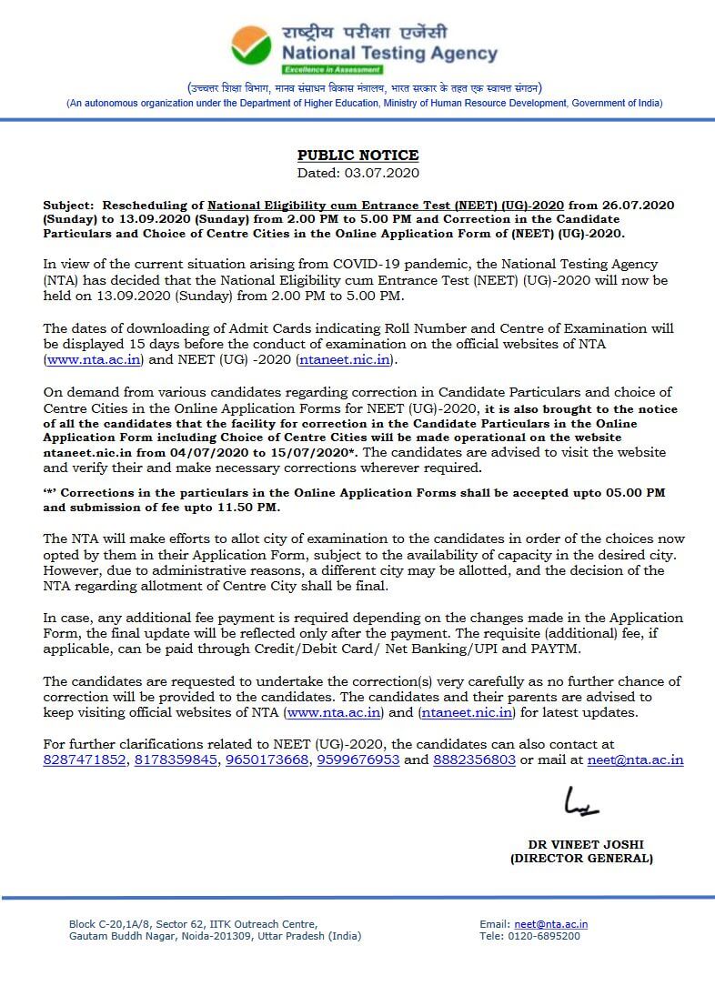 PUBLIC NOTICE: Rescheduling of National Eligibility cum Entrance Test (NEET) (UG)-2020 from 26.07.2020 (Sunday) to 13.09.2020 (Sunday) from 2.00 PM to 5.00 