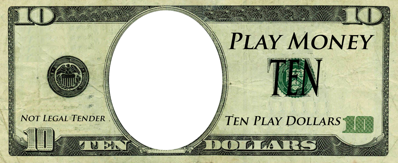 Ten Dollar Bill Printable