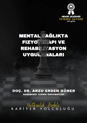 Mental Sağlıkta Fizyoterapi ve Rehabilitasyon Uygulamaları Eğitimi