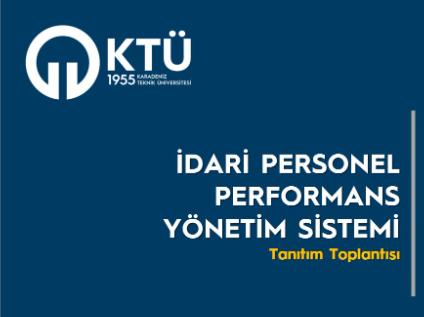 Yükseköğretim Ekolojisine Örnek Uygulama İlgi Görüyor: KTÜ Performans Yönetim Sistemi