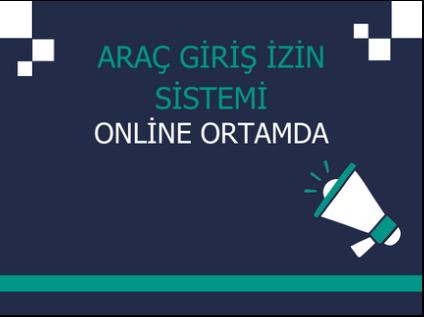 KTÜ Araç Giriş İzinleri Artık Online Ortamda