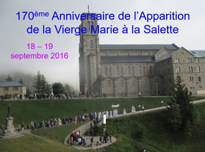 170ème ANNIVESAIRE à la Salette