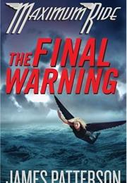 Maximum Ride: The Final Warning