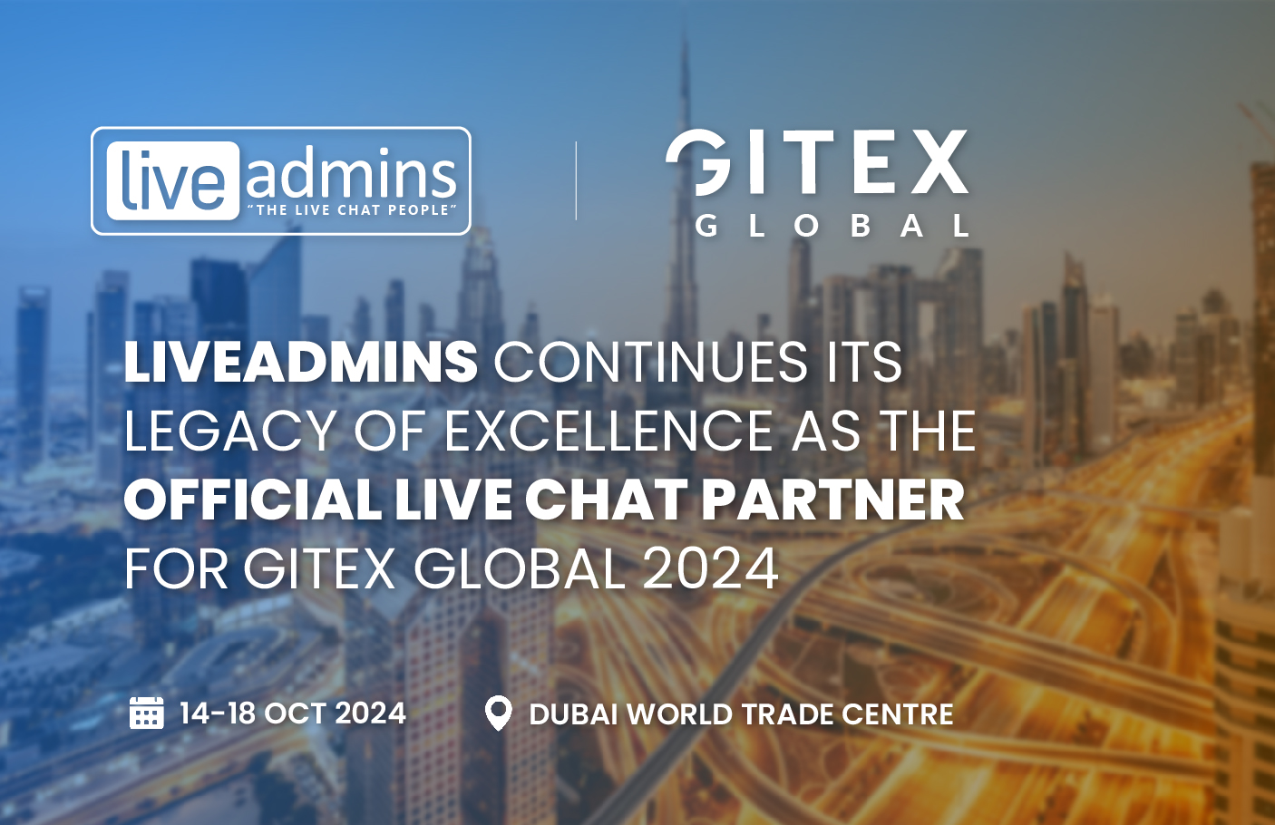 LiveAdmins Continues Its Legacy of Excellence as the Official Live Chat Partner for GITEX Global 2024