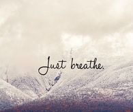 Just Breathe