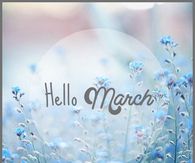 Hello March