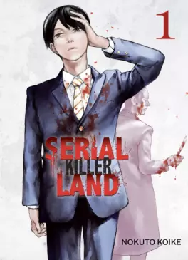 Serial Killer Land Vol.1