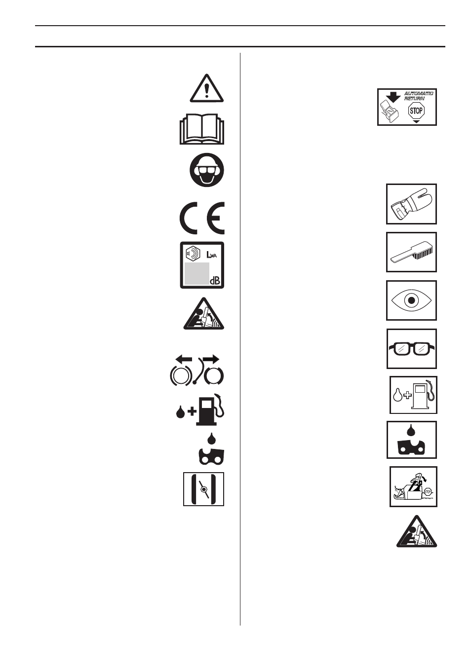 Symbols on the machine, Symbols in the operator’s manual, Key t o ...