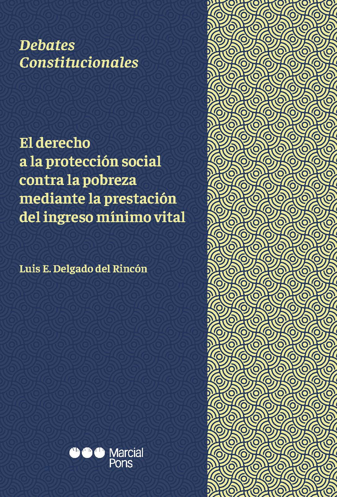 El derecho a la protección social contra la pobreza mediante la prestación del ingreso mínimo vital