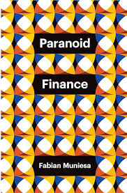 Paranoid finance. 9781509561179