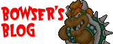 Bowser's Blog