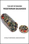 The Art of Making Vegetarian Sausages