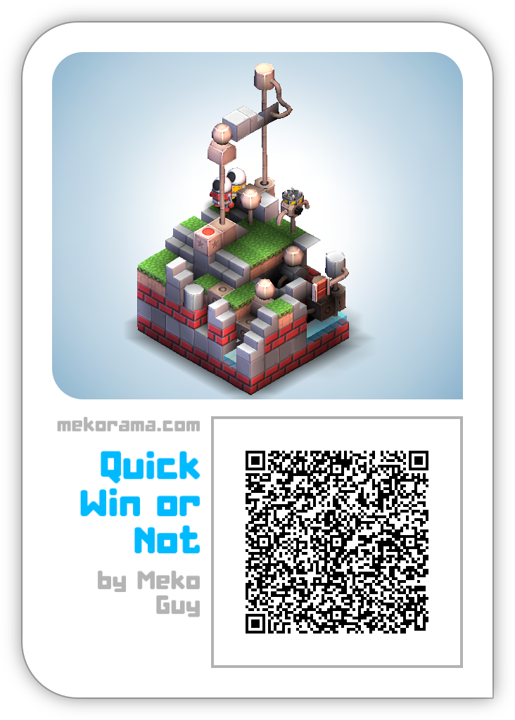 Quick Win or Not | Mekorama forum