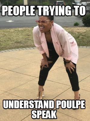 people-trying-to-understand-poulpe-speak