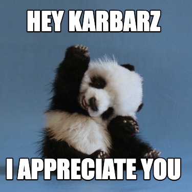 hey-karbarz-i-appreciate-you